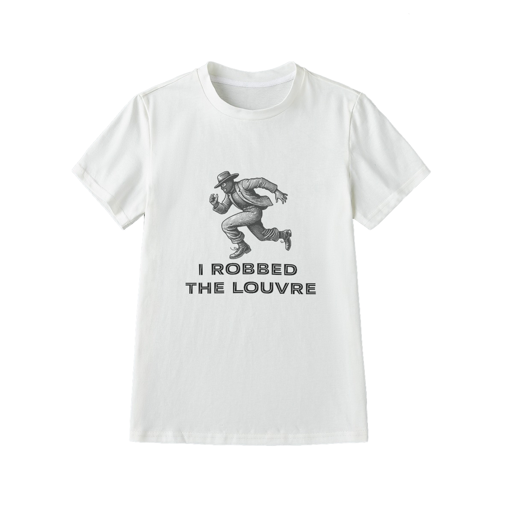 I Robbed The Louvre T-Shirt