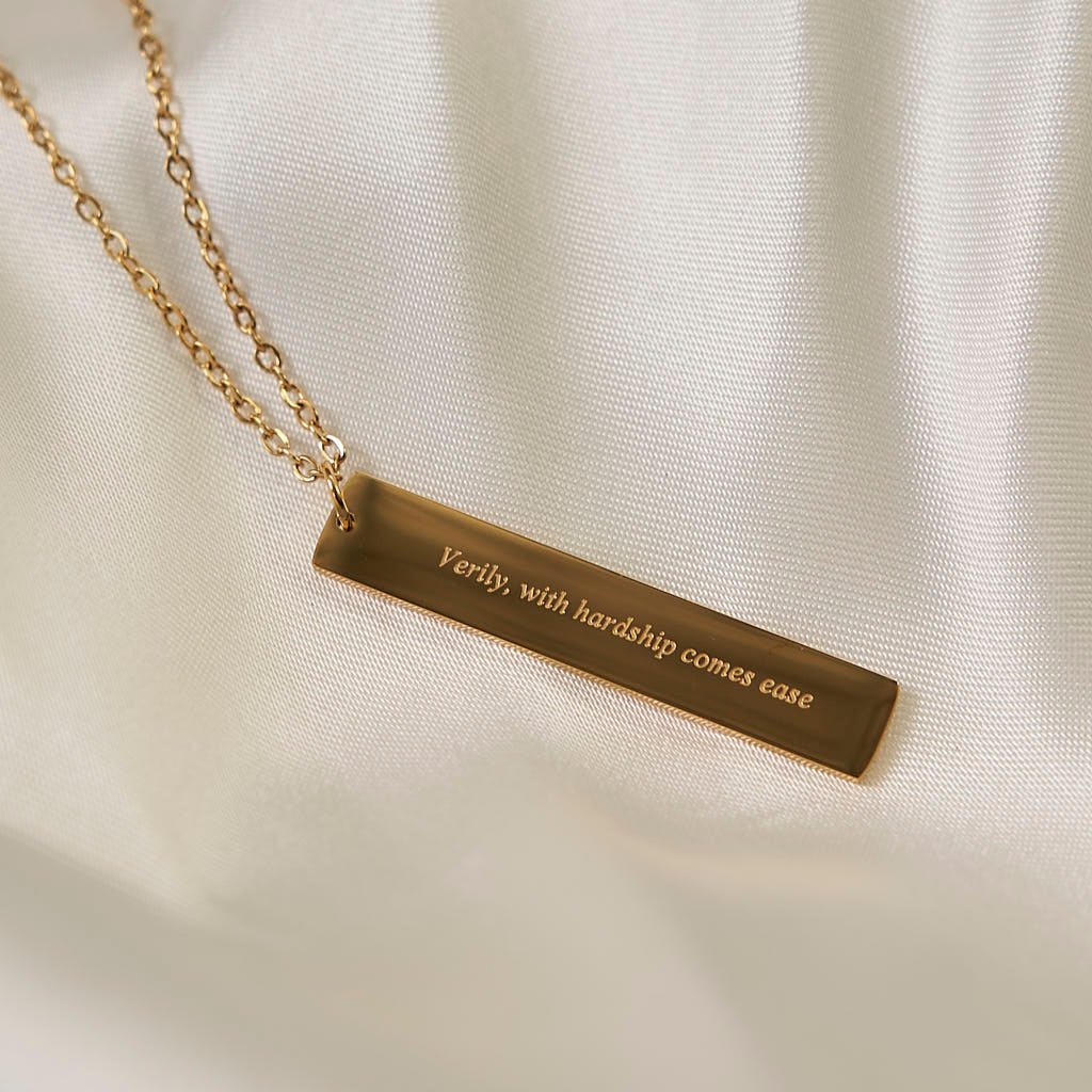 "Verily, with hardship comes ease" Necklace
